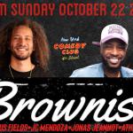 Brownish ft. Jonas Jeannot, Atheer Yacoub, Demetrius Fields, JC Mendoza